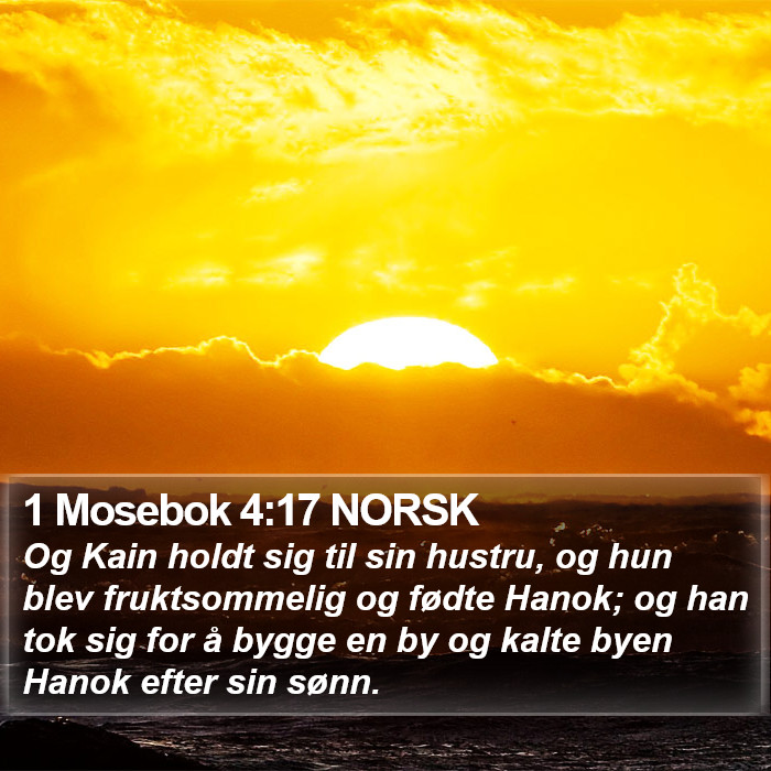 1 Mosebok 4:17 NORSK Bible Study
