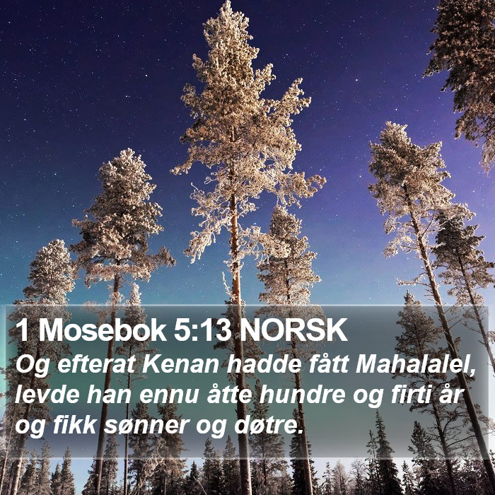 1 Mosebok 5:13 NORSK Bible Study