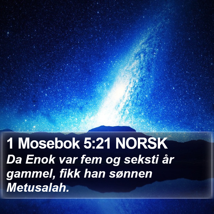 1 Mosebok 5:21 NORSK Bible Study