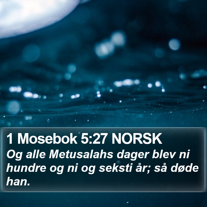 1 Mosebok 5:27 NORSK Bible Study