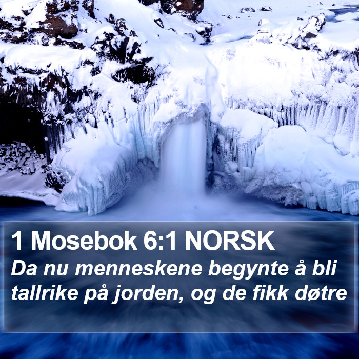 1 Mosebok 6:1 NORSK Bible Study