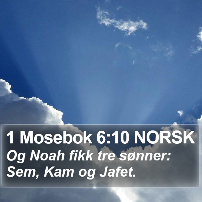 1 Mosebok 6:10 NORSK Bible Study