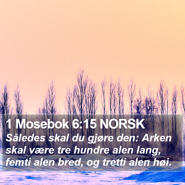 1 Mosebok 6:15 NORSK Bible Study