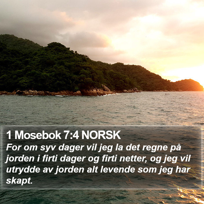 1 Mosebok 7:4 NORSK Bible Study