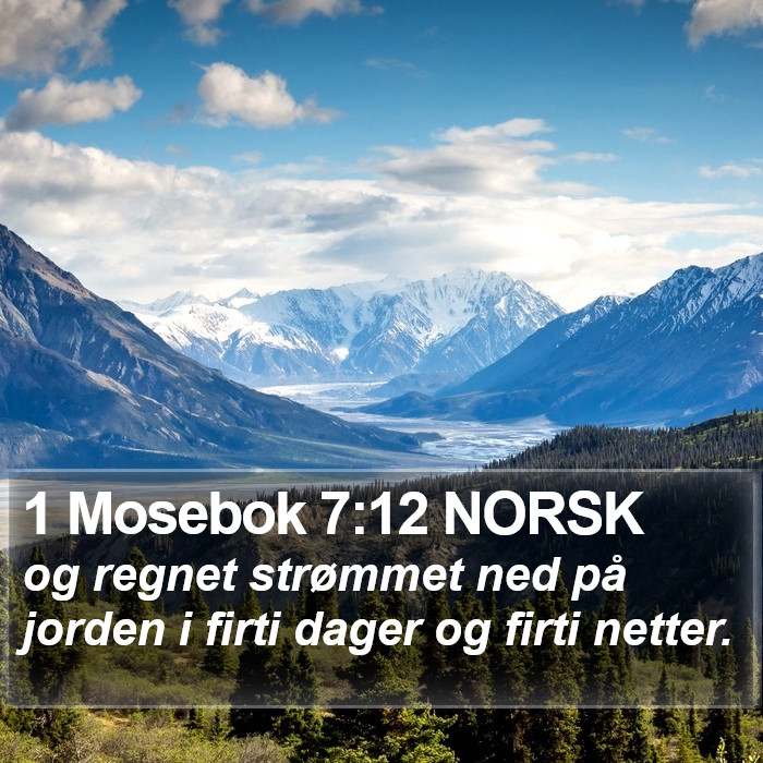 1 Mosebok 7:12 NORSK Bible Study