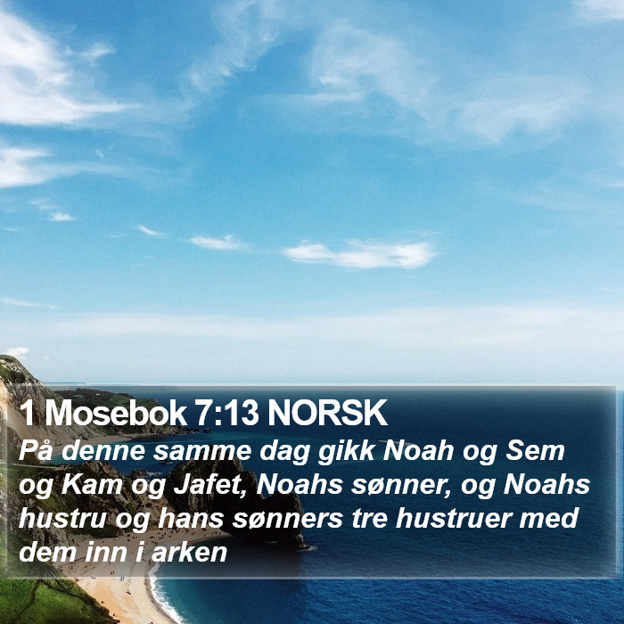 1 Mosebok 7:13 NORSK Bible Study