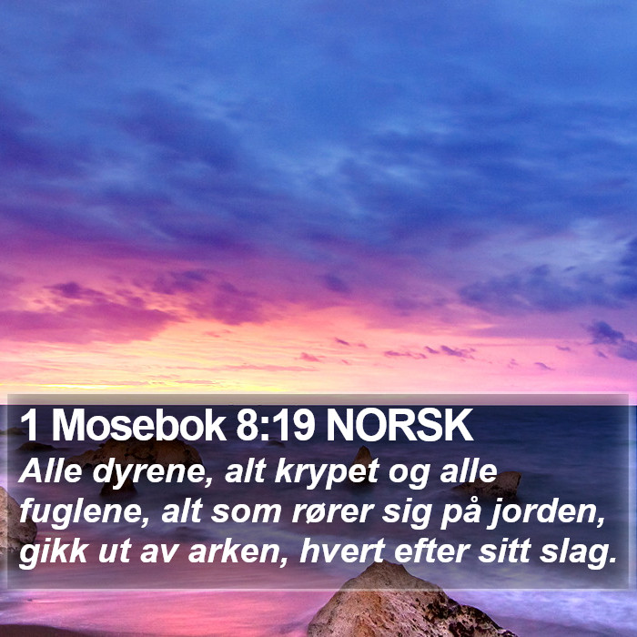 1 Mosebok 8:19 NORSK Bible Study