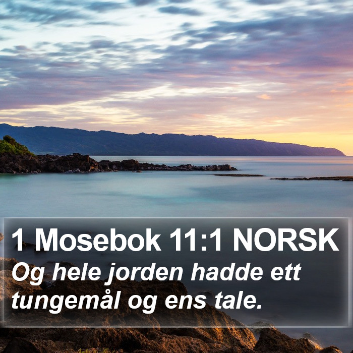 1 Mosebok 11:1 NORSK Bible Study