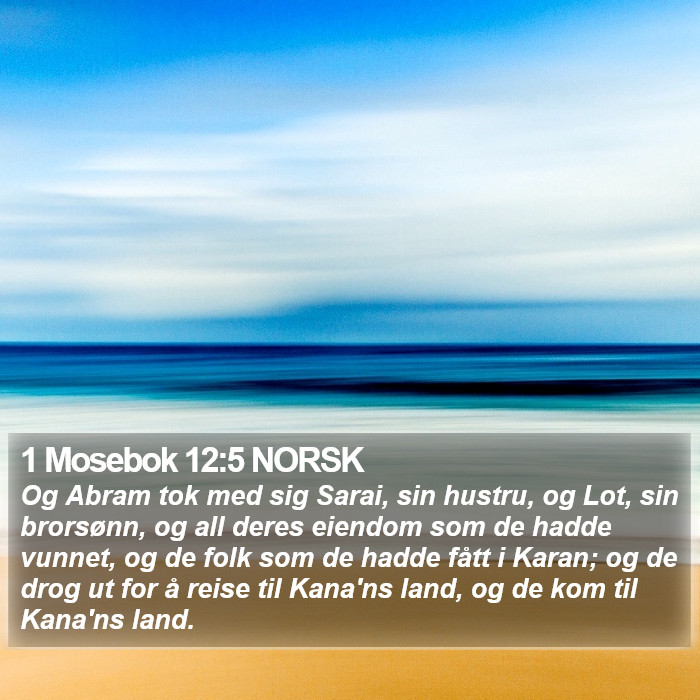 1 Mosebok 12:5 NORSK Bible Study