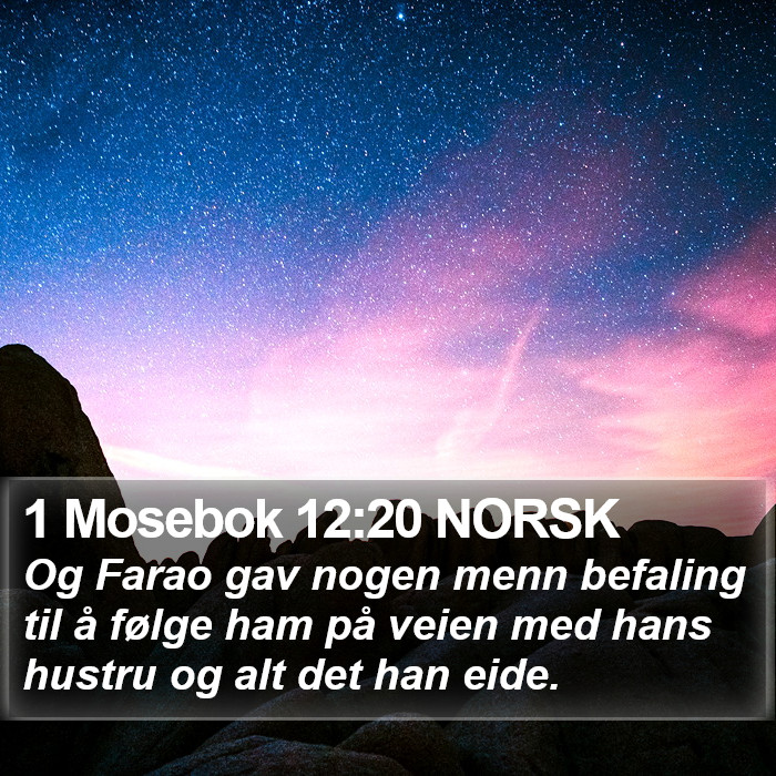 1 Mosebok 12:20 NORSK Bible Study