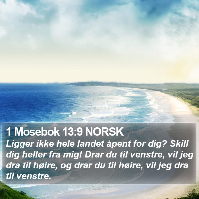 1 Mosebok 13:9 NORSK Bible Study