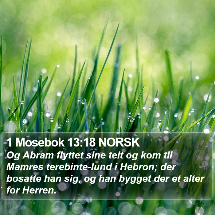 1 Mosebok 13:18 NORSK Bible Study