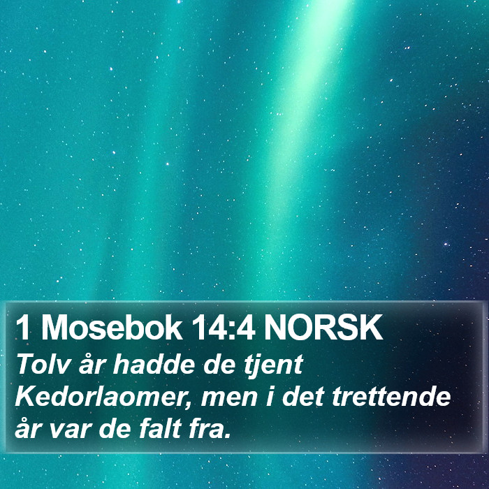 1 Mosebok 14:4 NORSK Bible Study