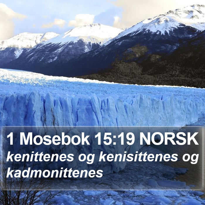 1 Mosebok 15:19 NORSK Bible Study