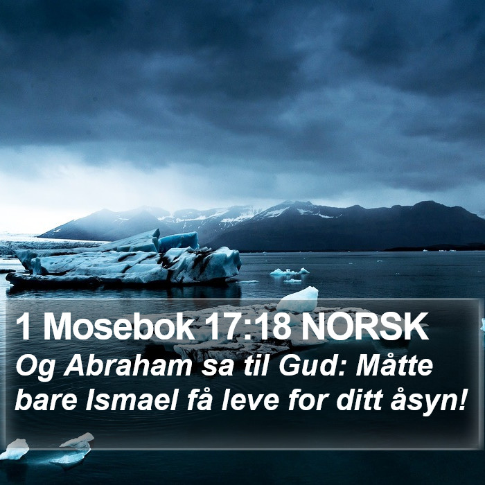 1 Mosebok 17:18 NORSK Bible Study