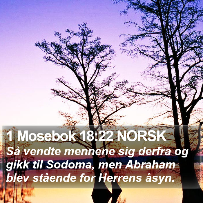 1 Mosebok 18:22 NORSK Bible Study