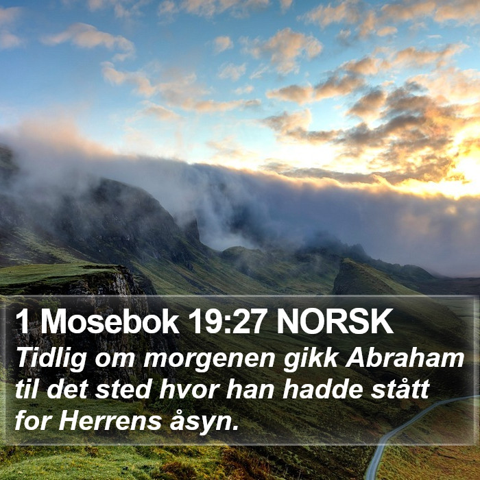 1 Mosebok 19:27 NORSK Bible Study