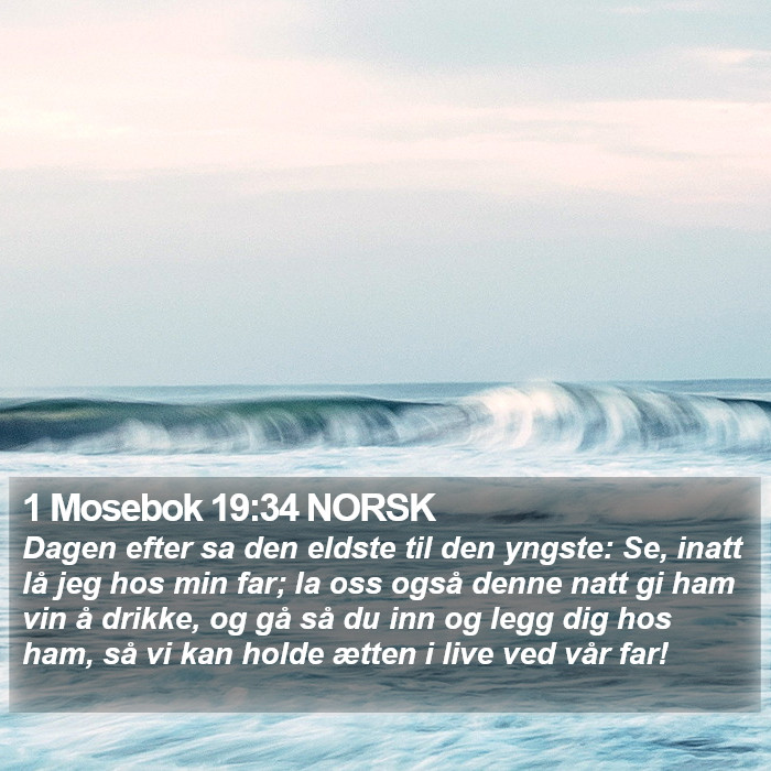 1 Mosebok 19:34 NORSK Bible Study