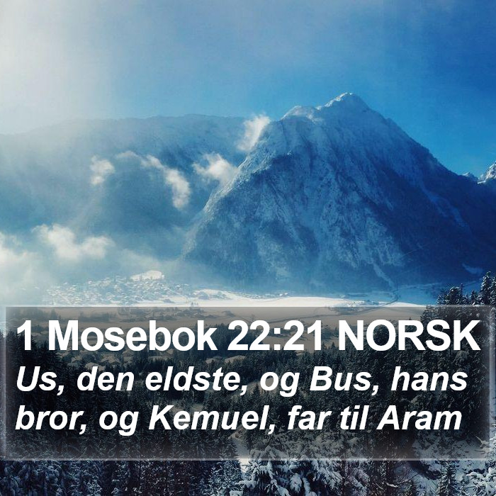 1 Mosebok 22:21 NORSK Bible Study