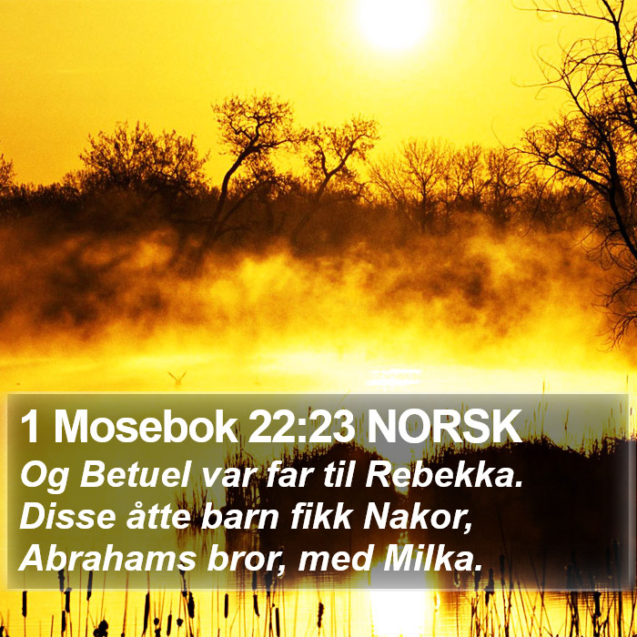 1 Mosebok 22:23 NORSK Bible Study