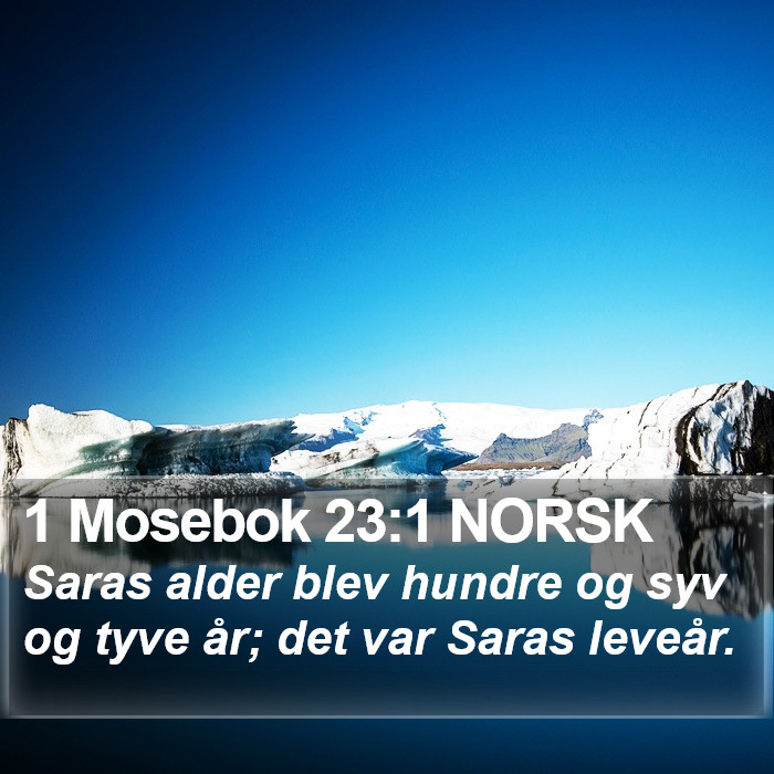 1 Mosebok 23:1 NORSK Bible Study