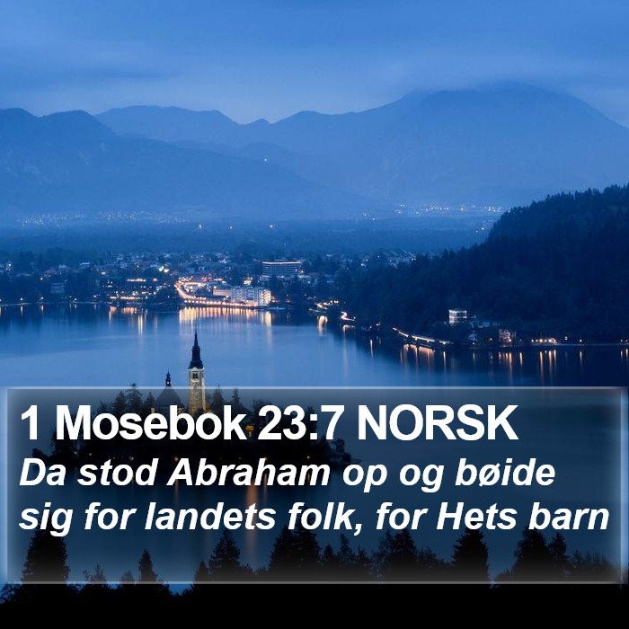 1 Mosebok 23:7 NORSK Bible Study