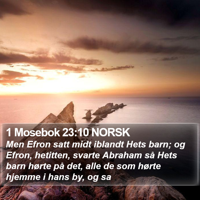 1 Mosebok 23:10 NORSK Bible Study