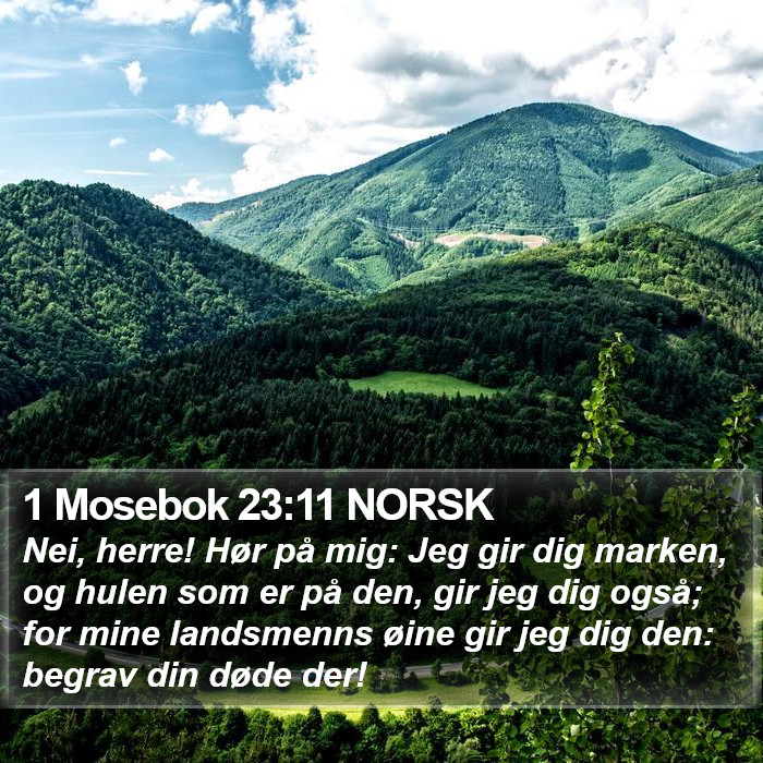 1 Mosebok 23:11 NORSK Bible Study