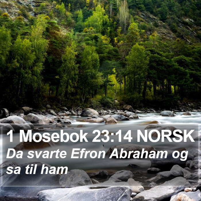 1 Mosebok 23:14 NORSK Bible Study