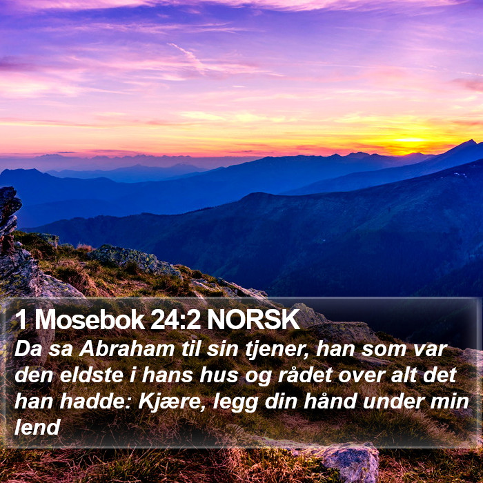 1 Mosebok 24:2 NORSK Bible Study