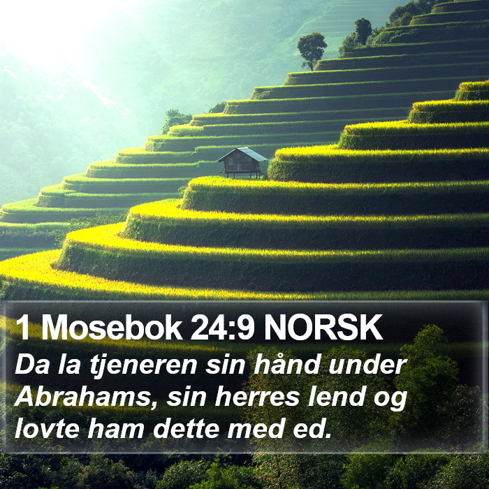 1 Mosebok 24:9 NORSK Bible Study