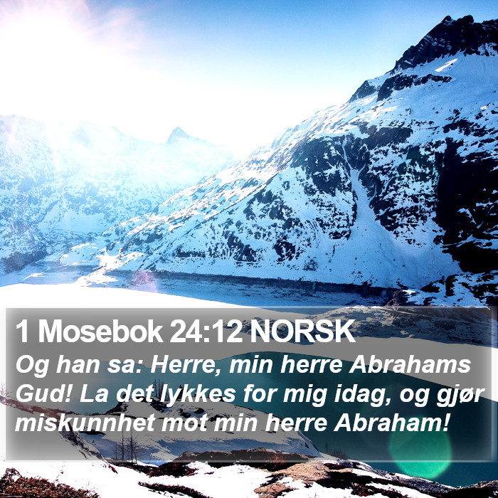 1 Mosebok 24:12 NORSK Bible Study