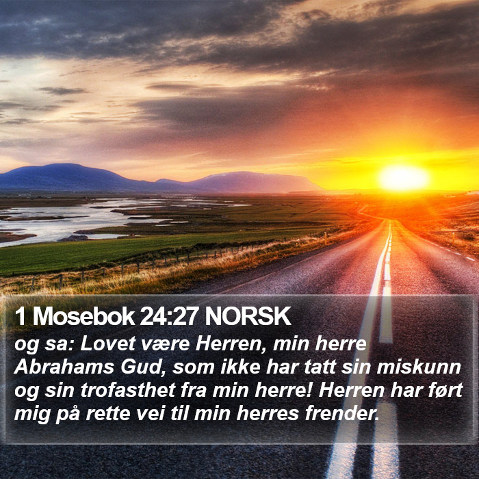 1 Mosebok 24:27 NORSK Bible Study