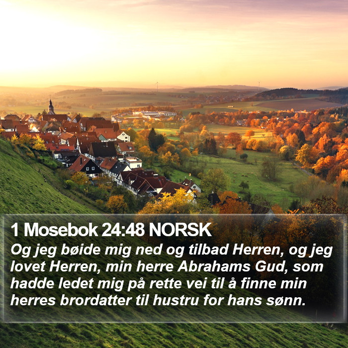 1 Mosebok 24:48 NORSK Bible Study