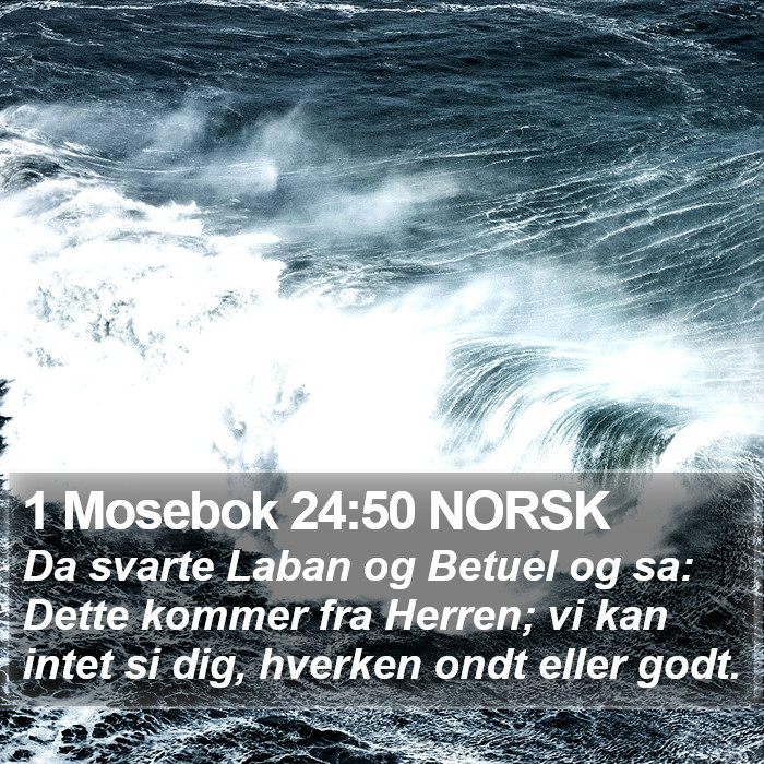 1 Mosebok 24:50 NORSK Bible Study