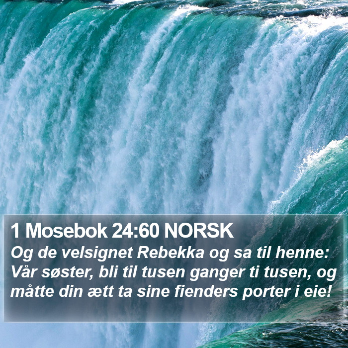 1 Mosebok 24:60 NORSK Bible Study