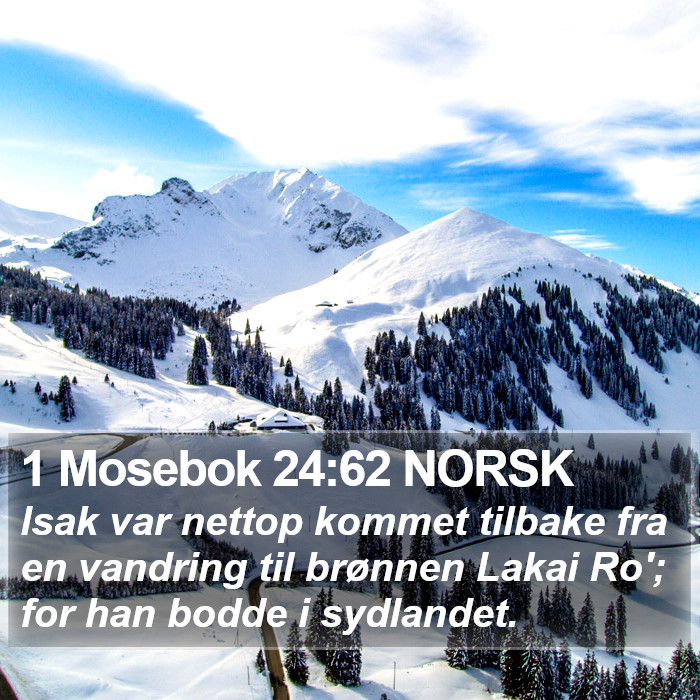 1 Mosebok 24:62 NORSK Bible Study