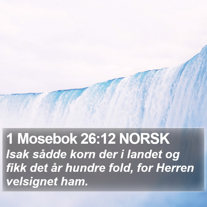 1 Mosebok 26:12 NORSK Bible Study