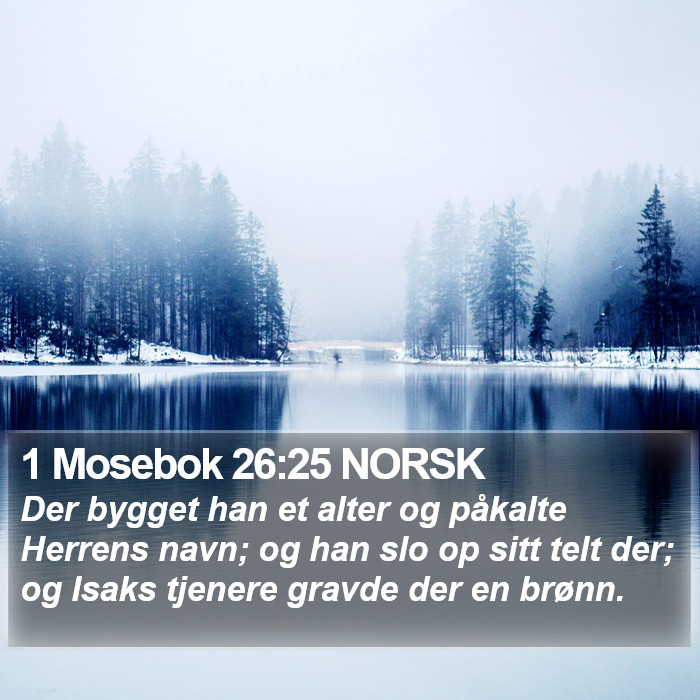 1 Mosebok 26:25 NORSK Bible Study