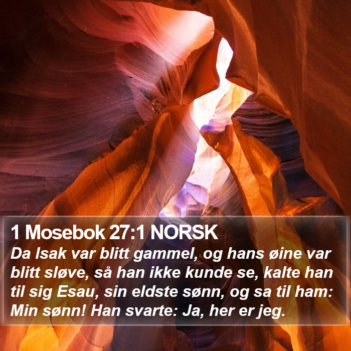 1 Mosebok 27:1 NORSK Bible Study