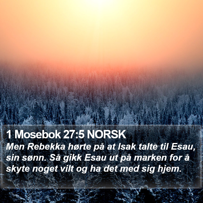 1 Mosebok 27:5 NORSK Bible Study