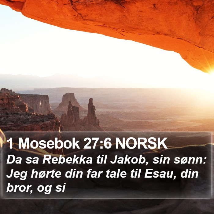 1 Mosebok 27:6 NORSK Bible Study