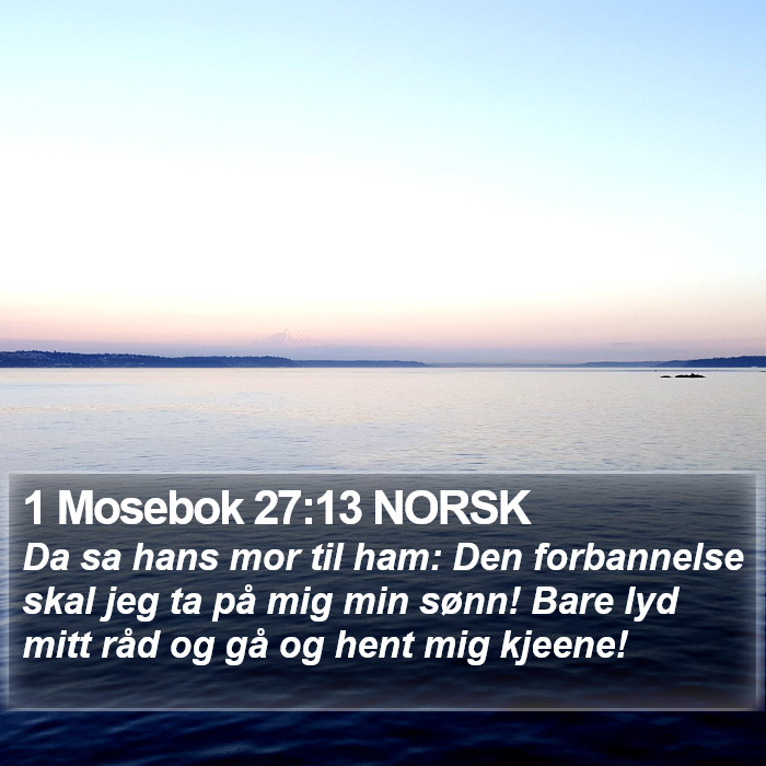 1 Mosebok 27:13 NORSK Bible Study