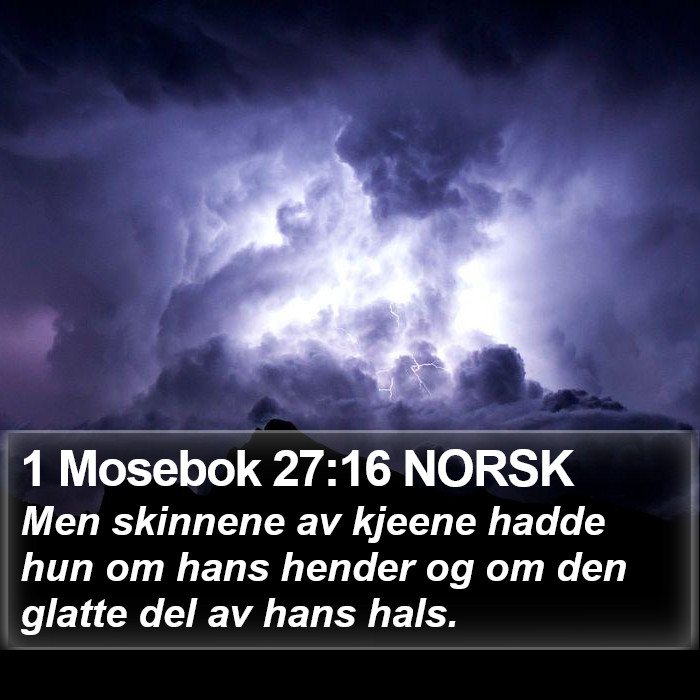 1 Mosebok 27:16 NORSK Bible Study