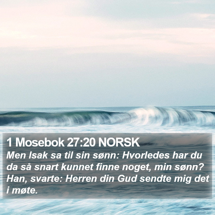 1 Mosebok 27:20 NORSK Bible Study