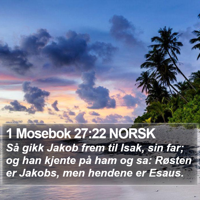 1 Mosebok 27:22 NORSK Bible Study