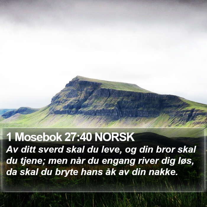 1 Mosebok 27:40 NORSK Bible Study