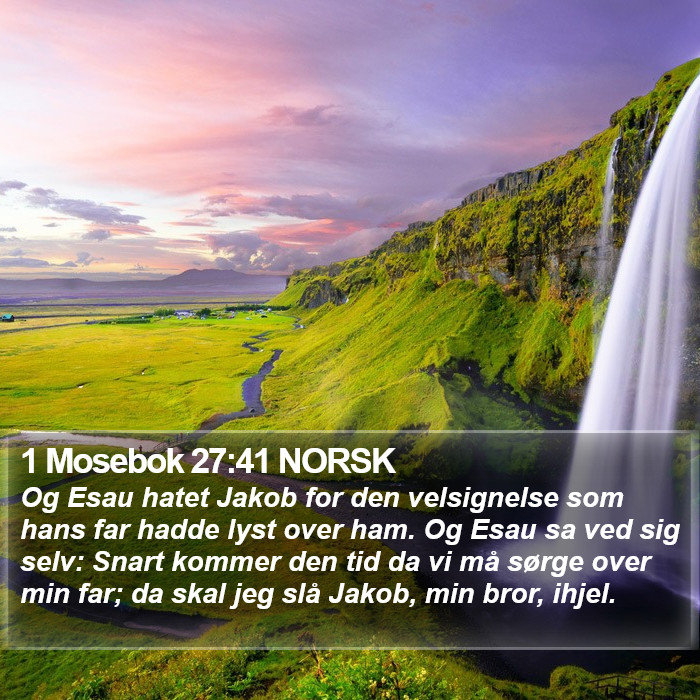 1 Mosebok 27:41 NORSK Bible Study