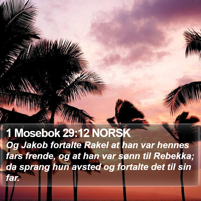 1 Mosebok 29:12 NORSK Bible Study