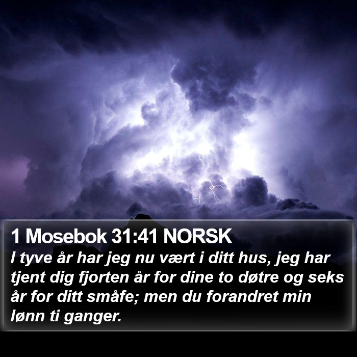 1 Mosebok 31:41 NORSK Bible Study